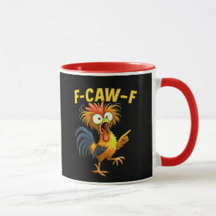 F-Caw Chicken Mug