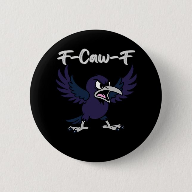 F-Caw-F Aesthetic Graphic 6 Cm Round Badge (Front)