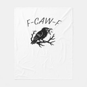 F-Caw-F Angry Crow Raven Funny Gothic Humour Bird  Fleece Blanket