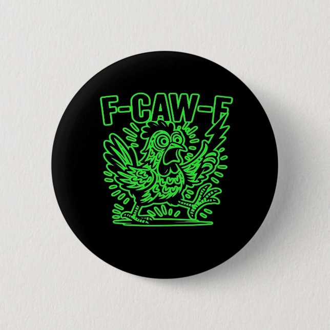 F-Caw-F Attitude Classic Cool Unique 6 Cm Round Badge (Front)