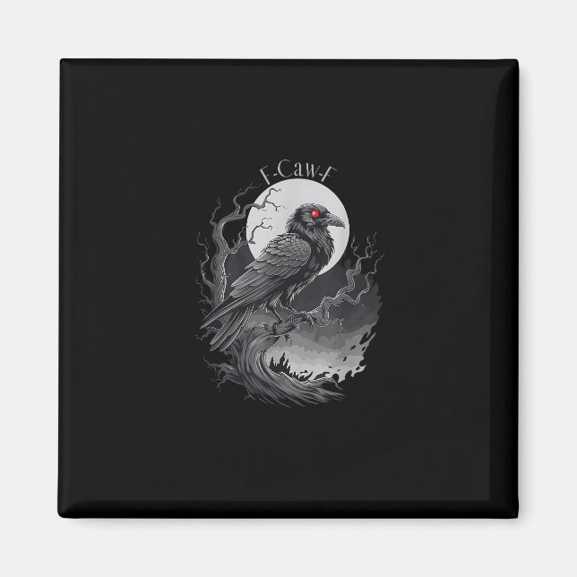 F-Caw-F Bird Creative Art Magnet (Front)