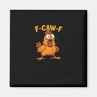 F Caw F Bird Lovers Pun Cool Unique Design Magnet