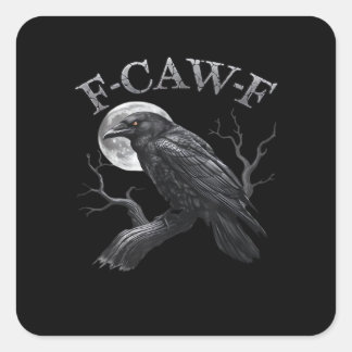 F-Caw-F Bird Moon Gothic Classic Cool Design Square Sticker