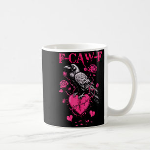 F-caw-f Black Crow Black Bird Roses Heart Funny Va Coffee Mug