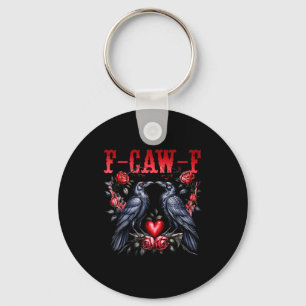 F-caw-f Black Crow Black Bird Roses Heart Funny Va Key Ring