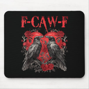 F-caw-f Black Crow Black Bird Roses Heart Funny Va Mouse Pad