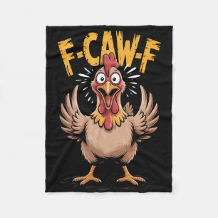 F-caw-f Chicken _1 Fleece Blanket