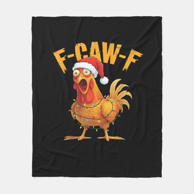F-Caw-F Chicken Christmas Essential Fleece Blanket (Front)