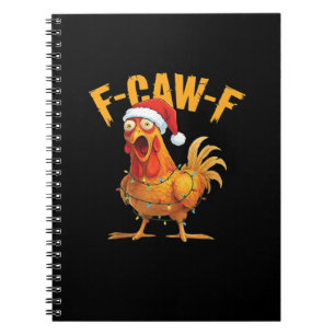 F-Caw-F Chicken Christmas Essential Notebook