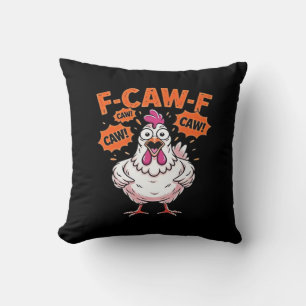 F-Caw-F Chicken Classic Cool Unique Cushion