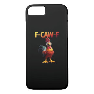 F-Caw-F Chicken Classic Creative Casual Case-Mate iPhone Case