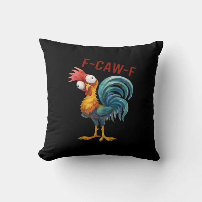 F-Caw-F Chicken Classic Funny Quote Cushion (Front)