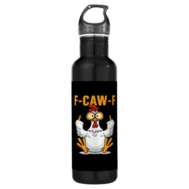 F-Caw-F Chicken Classic Funny Trendy 710 Ml Water Bottle (Front)