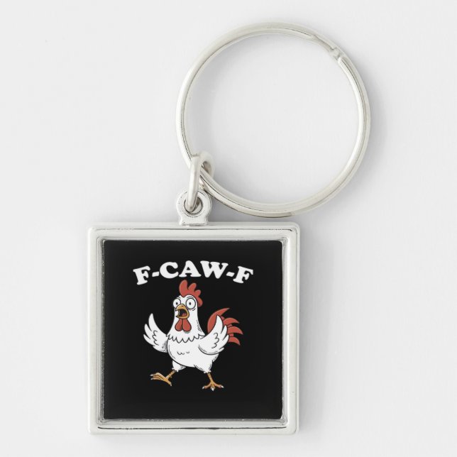 F-Caw-F Chicken Classic Funny Trendy Key Ring (Front)