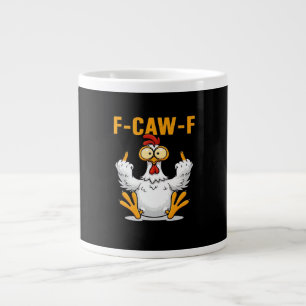 F-Caw-F Chicken Classic Funny Trendy Large Coffee Mug