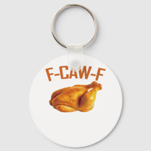 F-Caw-F Chicken Classic Key Ring