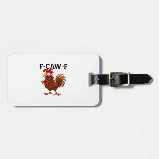 F-Caw-F Chicken Classic Luggage Tag (Front Horizontal)