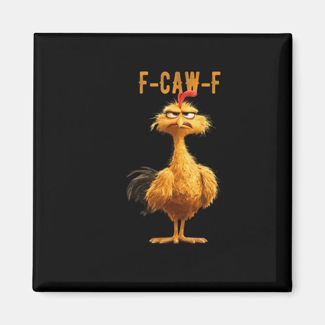 F-Caw-F Chicken Classic Retro Style Magnet (Front)