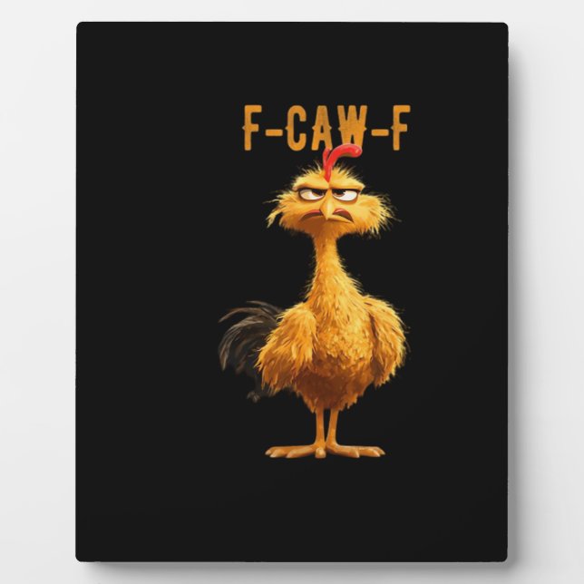 F-Caw-F Chicken Classic Retro Style Plaque (Front)