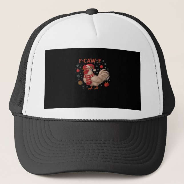 F-Caw-F Chicken Classic Trendy Casual Trucker Hat (Front)