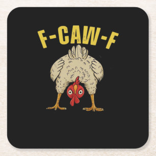 F-Caw-F-Chicken Essential Art Graphic Square Paper Coaster