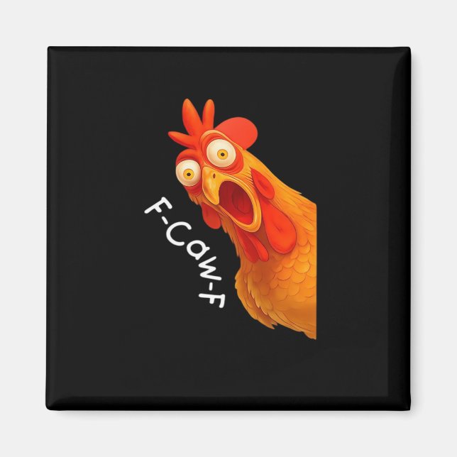 F-Caw-F Chicken Essential Classic Retro Magnet (Front)