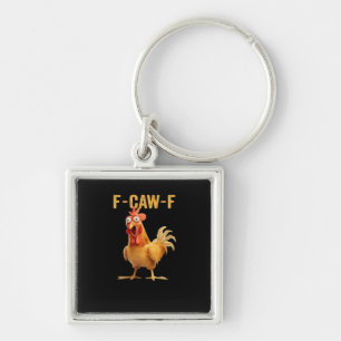 F-Caw-F-Chicken Essential Creative Casual Key Ring