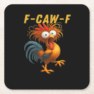 F-Caw-F Chicken Essential Funny Design Square Paper Coaster