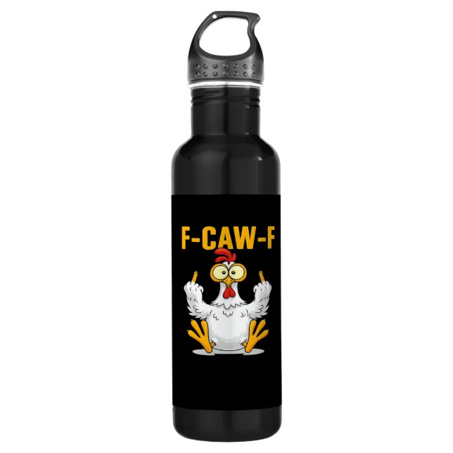 F-Caw-F-Chicken Essential Funny Trendy 710 Ml Water Bottle (Front)