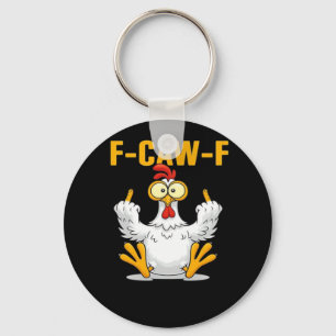 F-Caw-F-Chicken Essential Funny Trendy Key Ring