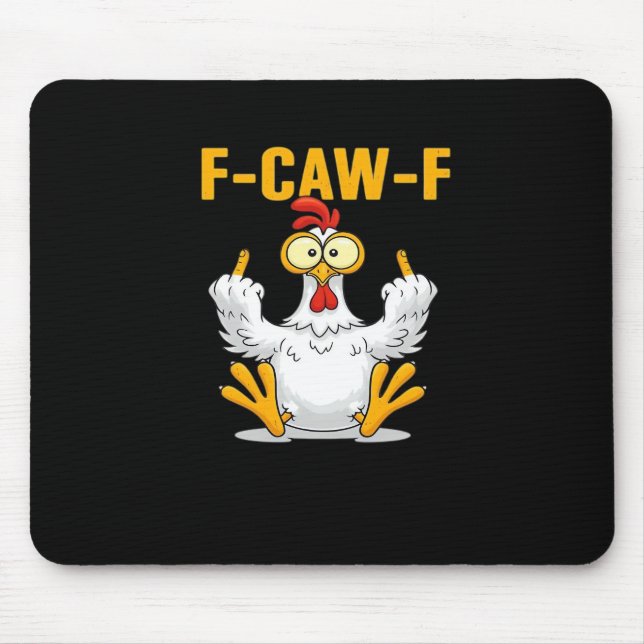 F-Caw-F-Chicken Essential Funny Trendy Mouse Pad (Front)