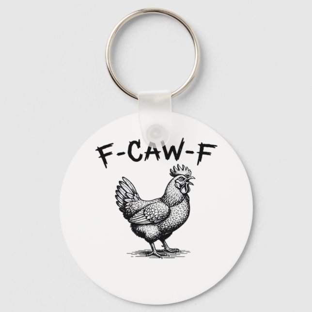 F-Caw-F Chicken Essential Key Ring (Front)