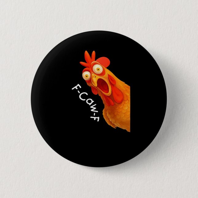F-Caw-F Chicken Essential Minimal Clean 6 Cm Round Badge (Front)