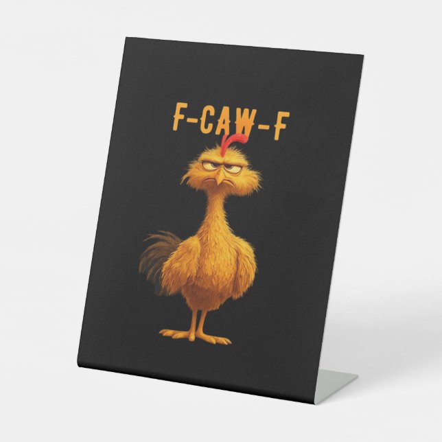 F-Caw-F-Chicken Essential Minimal Clean Pedestal Sign (Front)