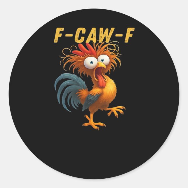 F-Caw-F-Chicken Essential Retro Classic Round Sticker (Front)