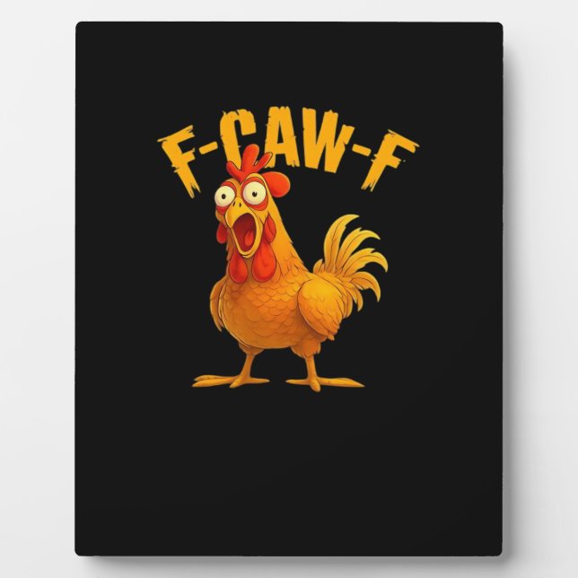 F-Caw-F-Chicken Essential Vintage Cool Plaque (Front)