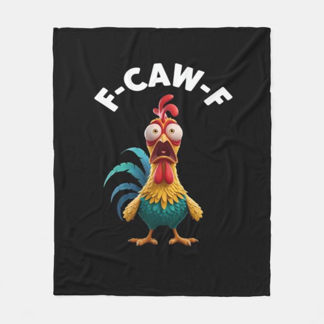 F-Caw-F Chicken F-Caw-F Chicken Classic Cool Uniqu Fleece Blanket (Front)