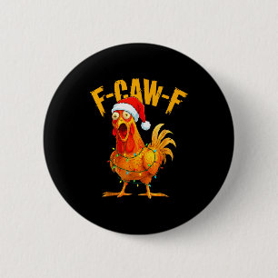 F-caw-f Chicken Fcawf Chicken Christmas Light Sant 6 Cm Round Badge