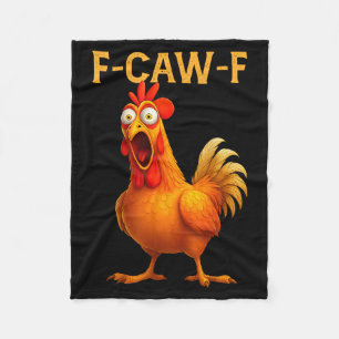 F Caw F Chicken Fleece Blanket