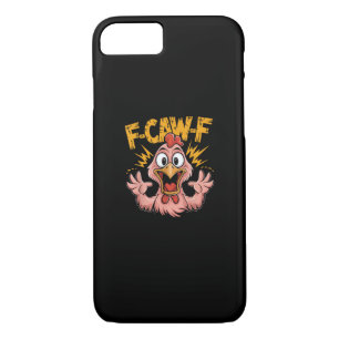 F Caw F Chicken Funny FCawF Rooster F-Caw-F Chicke Case-Mate iPhone Case