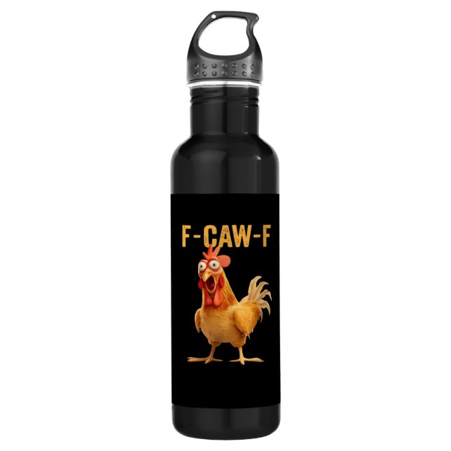 F-Caw-F-Chicken Funny Trendy 710 Ml Water Bottle (Front)