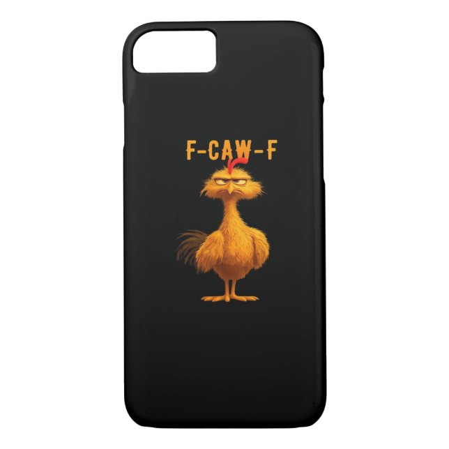F-Caw-F Chicken Funny Trendy Case-Mate iPhone Case (Back)