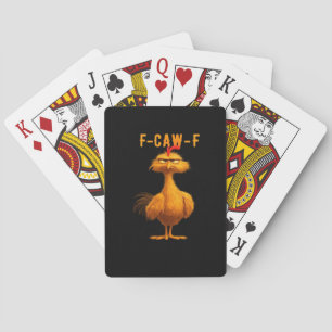 F-Caw-F Chicken Funny Trendy Playing Cards
