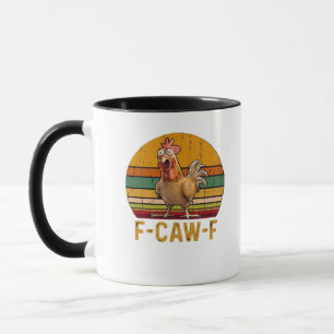 F-Caw-F Chicken Humor Essential Minimal Clean Mug