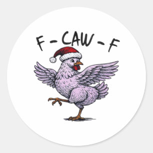 F-Caw-F Chicken Retro Classic Classic Round Sticker