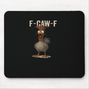 F-Caw-F Chicken Retro Classic Mouse Pad