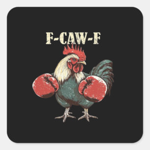 F-Caw-F Chicken Retro Classic Square Sticker