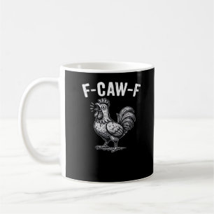 F-Caw-F Chicken Retro Graphic Coffee Mug