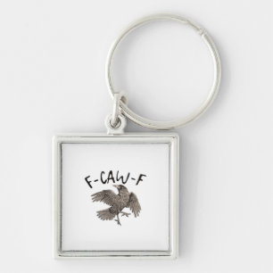 F-Caw-F Classic Aesthetic Casual Key Ring