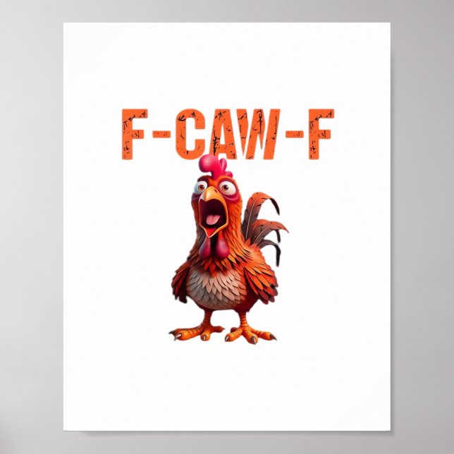 F-Caw-F Classic Basic Design Poster (Front)